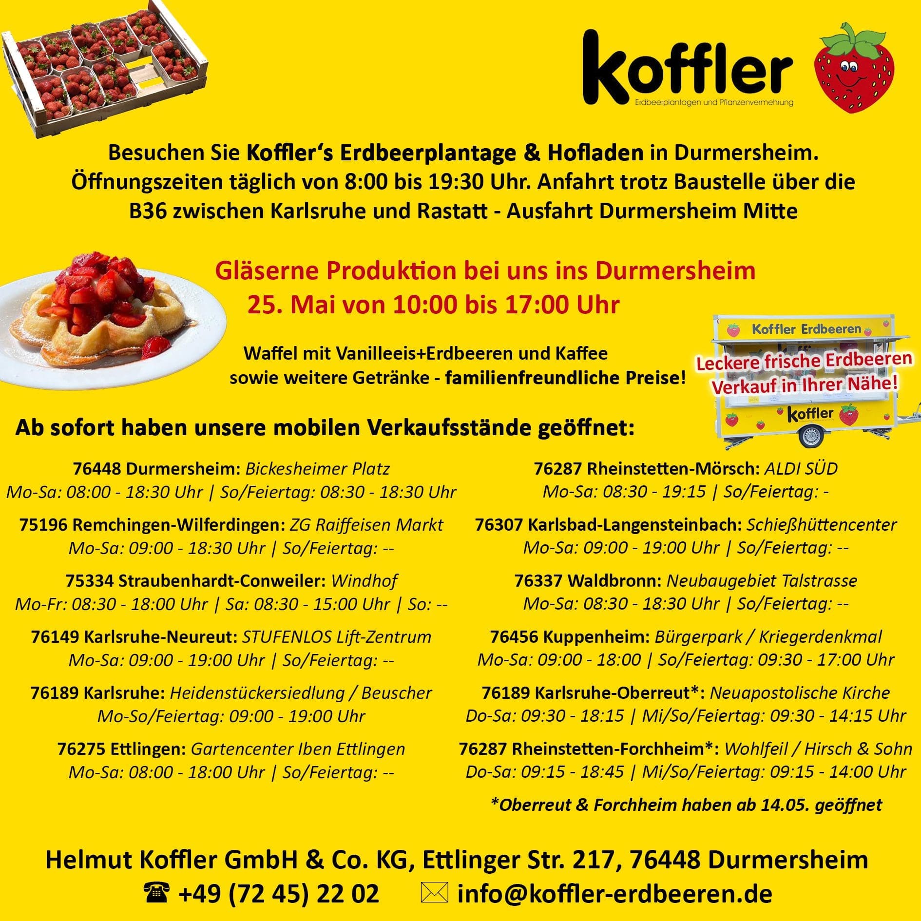 🍓 Unsere Verkaufsstände sind geöffnet & Gläserne Produktion am 25.05.!